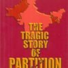 The Tragic Story Of Partition