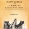 INDIAN SCIENCE AND TECHNOLOGY IN THE EIGHTEENTH CENTURY