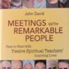 Meetings with Remarkable People by John David
